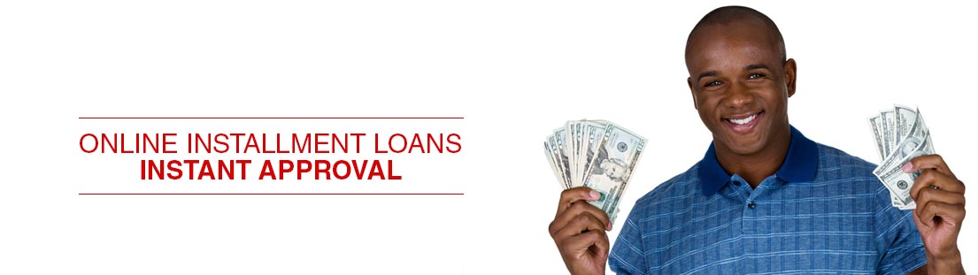 Online Installment Loans instant approval